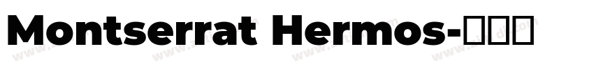 Montserrat Hermos字体转换